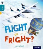 Janine Scott, Olivier Daumas - Oxford Reading Tree Infact: Level 9: Flight Or Fright?