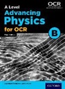 Lawrence Herklots, Lawrence Miller Herklots, John Miller - A Level Advancing Physics for Ocr B