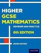 David Rayner, Rayner David - Revision and Practice: GCSE Maths: Higher Student Book