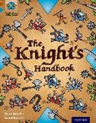 Claire Llewllyn, Llewllyn Claire - Project X Origins: Brown Book Band, Oxford Level 9: Knights and