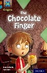 Joanna Nadin, Nadin Joanna, Emi Ordas, Emi Ordás - Project X Origins: Brown Book Band, Oxford Level 9: Chocolate: The