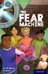 J. A. Henderson, J.A. Henderson - Project X Origins: Dark Red+ Book Band, Oxford Level 19: Fears and