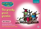 Gill Munton, Ruth Munton, Tim Archbold - Read Write Inc. Phonics: Pink Set 3 Storybooks: The Greedy Green
