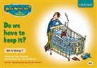 Gill Munton, Gill Miskin Munton, Tim Archbold - Read Write Inc. Phonics: Yellow Set 5 Storybooks: Do We Have to Keep