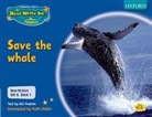 Ruth Miskin, Gill Munton, Gill Miskin Munton - Read Write Inc. Phonics: Non Fiction Set 6 Blue: Save the Whale Book