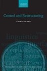 Grano, Thomas Grano, Thomas (Assistant Professor of Linguistics Grano, Grano Thomas - Control and Restructuring