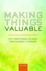 Kornberger Et Al, Martin Kornberger, Martin Justesen Kornberger, Lise Justesen, Justesen Lise, Anders Koed Madsen... - Making Things Valuable