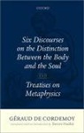 Gaeraud De Cordemoy, Department of Philosophy Steven (Universit Nadler, Steven Nadler, Steven (University of Wisconsin-Madison) Nadler, Nadler Steven - Geraud De Cordemoy: Six Discourses on the Distinction Between the