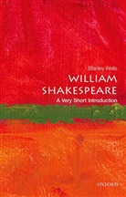 Stanley Wells, Stanley (Honorary President Wells - William Shakespeare: A Very Short Introduction