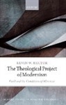 Kevin W. Hector, Kevin W. (Assistant Professor of Theology Hector, Hector Kevin W. - Theological Project of Modernism