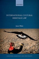 Janet Blake - International Cultural Heritage Law