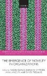 Raghu (Professor Garud, Raghu Simpson Garud, Raghu Garud, Raghu (Professor Garud, Garud Raghu, Ann Langley... - Emergence of Novelty in Organizations