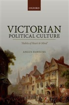 Angus Hawkins - Victorian Political Culture