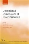 Tito (Professor of Economics Boeri, Tito Patacchini Boeri, Tito Boeri, Tito (Professor of Economics Boeri, Boeri Tito, Eleonora Patacchini... - Unexplored Dimensions of Discrimination