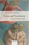 Hyman Gross, Hyman (Sometime Arthur Goodhart Professor o Gross, Gross Hyman - Crime and Punishment