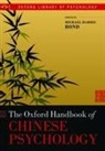 Michael Harris Bond, Michael (The Department of Psychology Harris Bond, Michael Harris Bond, Michael (The Department of Psychology Harris Bond - Oxford Handbook of Chinese Psychology
