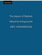 Irving Jacobs, Irving Jacobs - Impact of Midrash