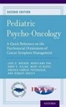 Lori S Wiener, Lori S. Wiener, Lori S. (Director Wiener, Lori S. Pao Wiener, Robert J Arceci, Anne E Kazak... - Pediatric Psycho-Oncology