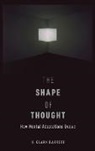 H. Clark Barrett, Barrett H. Clark - Shape of Thought
