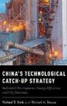 Michael T. Rock, Michael T. (Sam and Etta Wexler Professor of Rock, Michael T. Toman Rock, Rock Michael T., Michael Toman, Toman Michael - China''s Technological Catch-Up Strategy