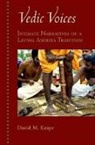 David M. Knipe, David M. (Professor Emeritus of South Asian Knipe, Knipe David M. - Vedic Voices