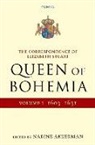 Nadine Akkerman, Nadine (Postdoctoral Researcher and Lect Akkerman, Nadine Akkerman, Nadine (Postdoctoral Researcher and Lecturer in Early Modern English Literature Akkerman, Akkerman Nadine - Correspondence of Elizabeth Stuart, Queen of Bohemia, Volume I