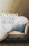John M Doris, John M. Doris, John M. (Washington University in St. Louis Doris, John M. (Washington University in St. Louis) Doris, Doris John M. - Talking to Our Selves