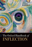 Matthew (Senior Research Fellow in the Su Baerman, Matthew (University of Surrey) Baerman, Matthew Baerman, Matthew (Senior Research Fellow in the Surrey Morphology Group Baerman, Baerman Matthew - Oxford Handbook of Inflection