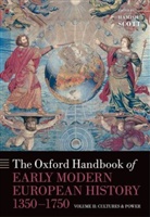 Hamish Scott, Hamish Scott, Scott Hamish - The Oxford Handbook of Early Modern European History, 1350-1750