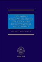 Michael McParland, Michael McParland QC, Michael (Barrister Mcparland Qc - Rome I Regulation on the Law Applicable to Contractual Obligations