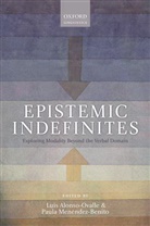 Luis (Associate Professor of Lingui Alonso-Ovalle, Luis Menendez-Benito Alonso-Ovalle, Luis Alonso-Ovalle, Luis (Associate Professor of Linguistics Alonso-Ovalle, Paula Men^De'ndez-Benito, Paula Mene'ndez-Benito... - Epistemic Indefinites