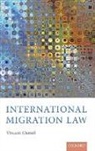 Vincent Chetail, Vincent (Professor of International Law Chetail, Chetail Vincent - International Migration Law