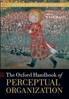 Johan Wagemans, Johan (University of Leuven Wagemans, Johan Wagemans, Johan (University of Leuven Wagemans, Wagemans Johan - Oxford Handbook of Perceptual Organization