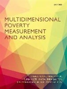 Sabina Alkire, Sabina (Director Alkire, Sabina Foster Alkire, Paola Ballon, Paola (Research Officer Ballon, James Foster... - Multidimensional Poverty Measurement and Analysis