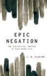 C D Blanton, C. D. Blanton, C.D. Blanton, C.d. (Associate Professor of English Blanton - Epic Negation