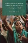 Chad M. Bauman, Chad M. (Associate Professor of Religion Bauman, Bauman Chad M. - Pentecostals, Proselytization, and Anti Christian Violence in