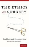 Robert M. Sade, Robert M. Sade, Sade Robert M. - Ethics of Surgery