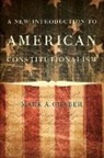 Mark A Graber, Mark A. Graber, Mark A. (Professor of Law and Government Graber, Graber Mark A. - New Introduction to American Constitutionalism