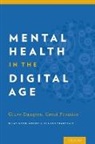 Elias Aboujaoude, Elias Starcevic Aboujaoude, Vladan Starcevic, Elias Aboujaoude, Vladan Starcevic - Mental Health in the Digital Age