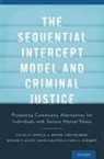 Patricia (Consultant Griffin, Patricia A. Griffin, Patricia Heilbrun Griffin, David DeMatteo, Patricia Griffin, Patricia A. Griffin... - Sequential Intercept Model and Criminal Justice