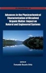 Fernando Rosario-Ortiz, Fernando L. Rosario-Ortiz, Fernando Rosario-Ortiz - Advances in Physicochemical Characterization of Dissolved Organic