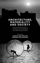 Anna-Lisa Reichmann Muller, Anna-Lisa Muller, Anna-Lis Müller, Anna-Lisa Müller, Reichmann, Reichmann... - Architecture, Materiality and Society