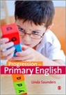 Linda Saunders, Linda Saunders - Progression in Primary English