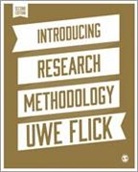 Uwe Flick - Introducing Research Methodology