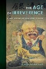 Christopher Rea, Christopher G. Rea, Rea Christopher - Age of Irreverence