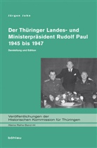 Jürgen John - Die »Ära Paul« in Thüringen 1945 bis 1947