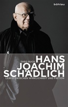 Theo Buck - Hans Joachim Schädlich
