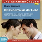 Chuck Spezzano, Chuck Spezzano - 100 Geheimnisse der Liebe, 4 Audio-CDs (Hörbuch)