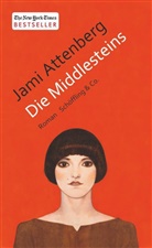 Jami Attenberg - Die Middlesteins