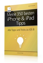 Giesbert Damaschke - Meine 350 besten iPhone & iPad Tipps